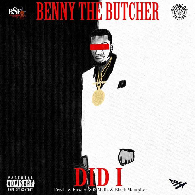 Benny The Butcher - Did I